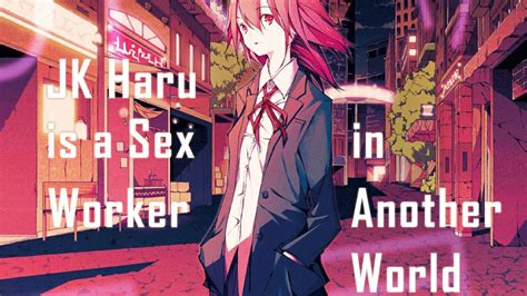 Avis Manga JK Haru Sex Worker In Another World Tome 2 Breakforbuzz