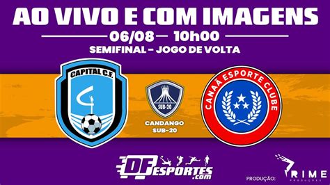 Transmiss O Ao Vivo Candango Sub Semifinal Capital X Cana