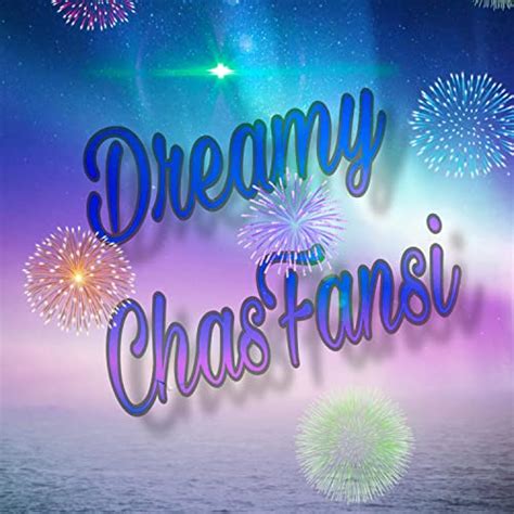 Dreamy De Chasfansi Sur Amazon Music Unlimited