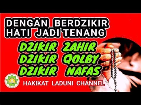 Ilmu Hakikat Makrifat Ii Dengan Berdzikir Hati Menjadi Tenang