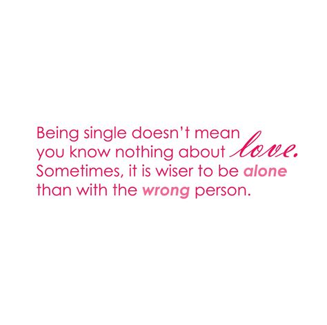 Just Because Im Single Quotes. QuotesGram