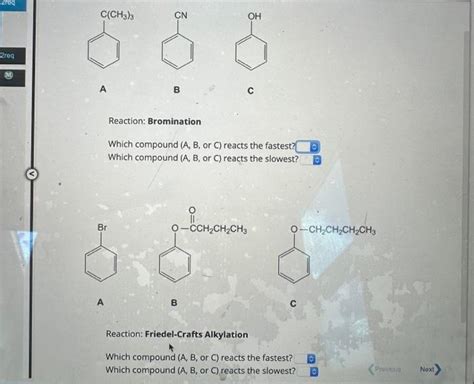 Solved Reaction: Bromination Which compound (A, B, or C ) | Chegg.com