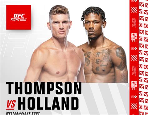 Ufc Fight Night How To Watch Stephen Thompson Vs Kevin Holland