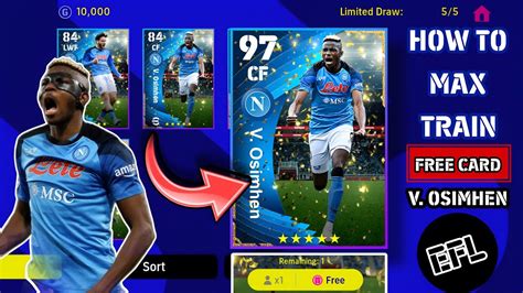 How To Train V Osimhen Free Card In Efootball Mobile Proper