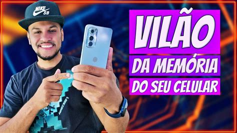 Como Descobrir Qual O Maior Vil O Da Mem Ria Do Seu Celular Youtube