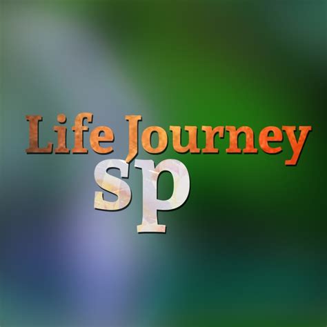 Life Journey Sp Vlog YouTube