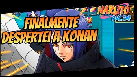 DESPERTEI A KONAN ANJO Ganhei Atributos De Descoberta Naruto Online