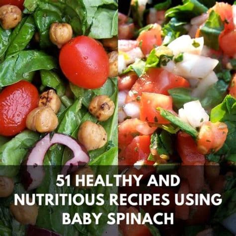 51 Healthy and Nutritious Recipes Using Baby Spinach - GreenLiteBites