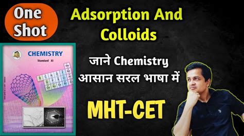 Adsorption And Colloids One Shot MHT CET YouTube