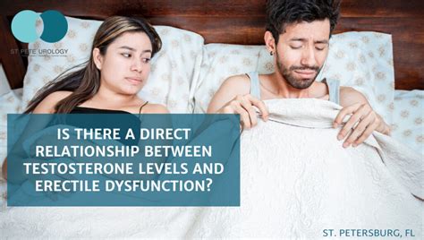 Is There A Direct Relationship Between Testosterone Levels And Erectile