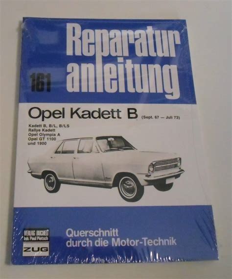 Reparaturanleitung Opel Kadett B Opel GT 1100 1900 Olympia A Bj