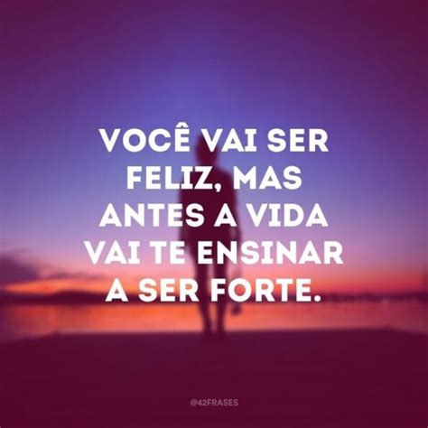 Frases Intensas Para Agitar A Vida E Seus Incr Veis Caminhos