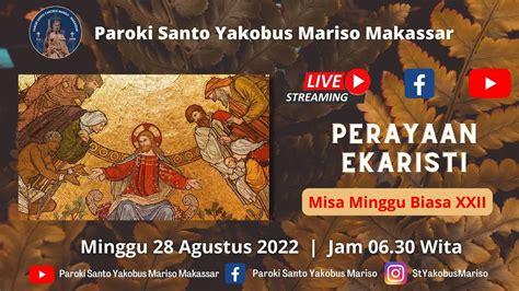 LIVE MISA MINGGU BIASA XXII 28 Agust 2022 Jam 06 30 WITA Paroki