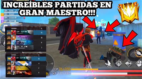 Incre Bles Partidas En Gran Maestro Con Y Kills Free Fire