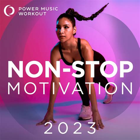 Non Stop Motivation Non Stop Fitness Workout Mix