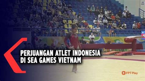 Perjuangan Atlet Indonesia Di Sea Games Vietnam