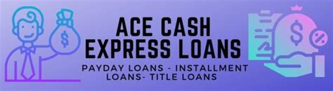 Ace Cash Express Personal Loans Reviews Quick Cash Loans