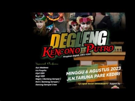 LIVE JARANAN HARI INI DEGLENG KENCONO PUTRO DI PARE KEDIRI YouTube