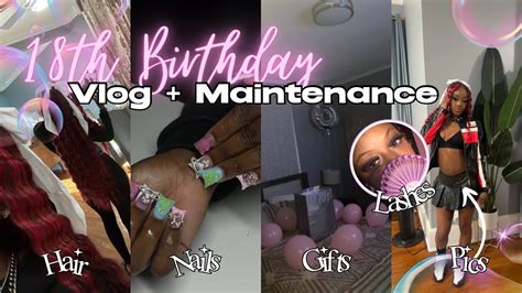 18th BIRTHDAY VLOG MAINTENANCE Appointments Hauls Bnb Party Pics