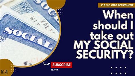 When Should I Start Taking My Social Security Youtube