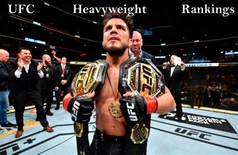 UFC Heavyweight Champion Rankings 2020 And Weight Division