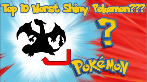 These Are The 10 Worst Shiny Pokémon Youtube