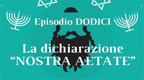 La Dichiarazione Nostra Aetate Ed Il Dialogo Del Concilio Vaticano II