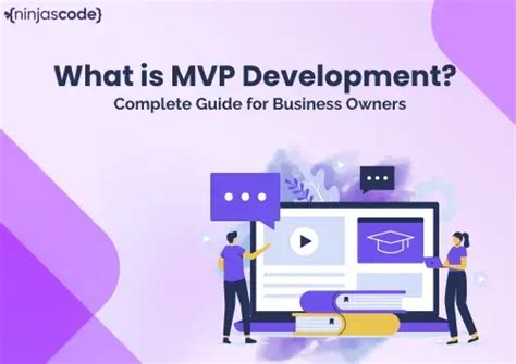 What Is MVP Development Complete Guide For Business Owners