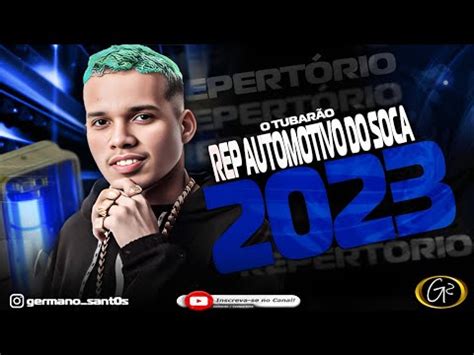 O Tubarao Cd Promocional Automotivo Do Soca Youtube