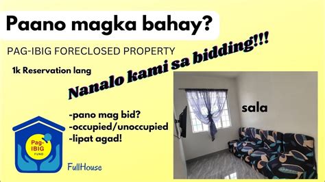 PAGIBIG FORECLOSED PROPERTY PAANO SUMALI SA BIDDING NANALO KAMI