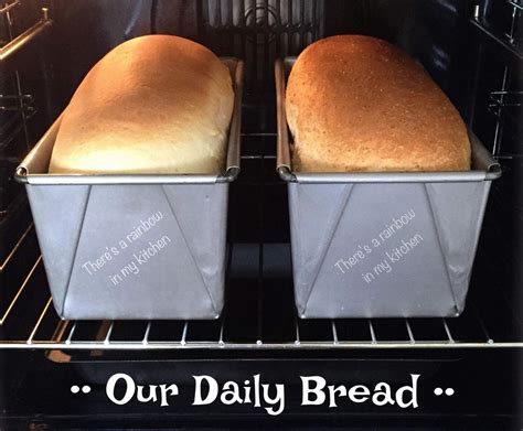 Our Daily Bread Tm6 Tm5 And Tm31 White Bread Loaf Recipe Our Daily Bread Bread Rolls Recipe