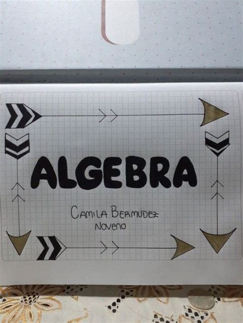 40 Portadas De Álgebra Diseños Bonitos Fáciles Carátulas Dibujos Álgebra Moldes De Letras