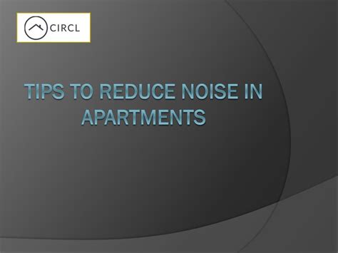 PPT - Tips to Reduce Noise in Apartments PowerPoint Presentation, free