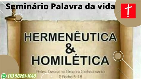 Hermenêutica e Homilética Aula 1A Bacharel YouTube