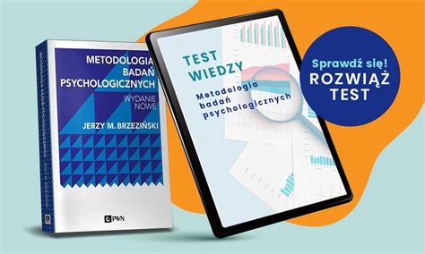 Test wiedzy Metodologia badań psychologicznych