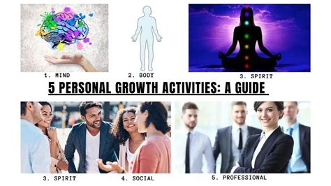 5 Personal Growth Activities: A Guide To Enhancing Mind, Body, And ...