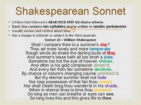 Shakespearean Sonnets Shakespearean Sonnet 14 lines that followed