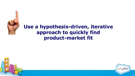 Use A Hypothesis Driven Iterative Approach