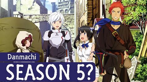 Danmachi Season 5 4 Part 2 Release Date Possibility YouTube