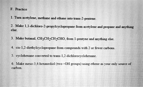 SOLVED Practice Tum Acetylene Methane And Ethane Into Trans 2 Pentene