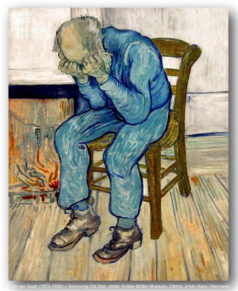 Vincent Van Gogh 1853 1890 Sorrowing Old Man Detail Flickr