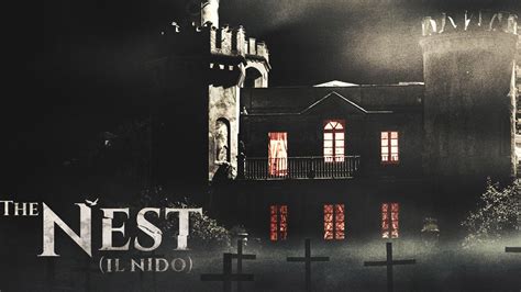 The Nest Il Nido Di Roberto De Feo Su Rai4 Poltronissima Con Luca