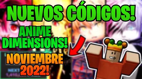 ¡cÓdigos Actualizados De Anime Dimensions Roblox Funcionando 2022 🤑