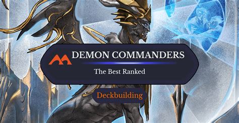 The 55 Best Demon Commanders In Magic Ranked Draftsim