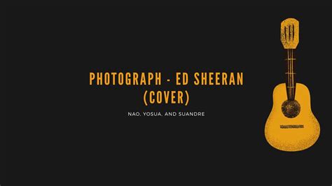 Ed Sheeran Photograph Cover Youtube