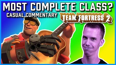 Most Complete Class Team Fortress 2 Youtube