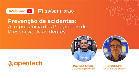 Webinar Preven O De Acidentes A Import Ncia Dos Programas De