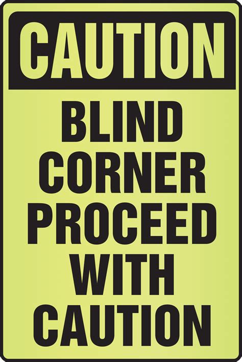 Blind Corner Proceed With Caution Osha Caution Safety Sign Psa