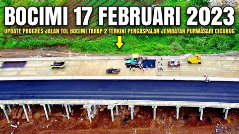 Update Pengaspalan Jembatan Tol Bocimi 2 Purwasari Tol Bocimi Terkini