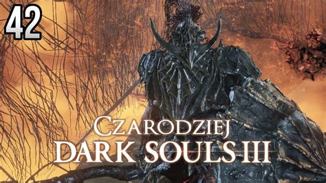 Zagrajmy w Dark Souls 3 Czarodziej 42 BOSS NA STRAŻY ARCHIWÓW